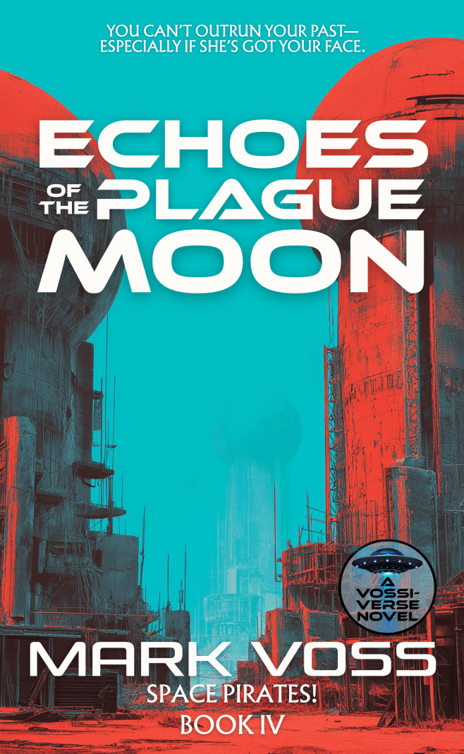 Echoes of the Plague Moon by Mark Voss